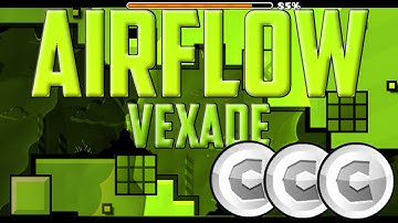 Airflow By Vexade! EASY COINS! Geometry Dash 2.0