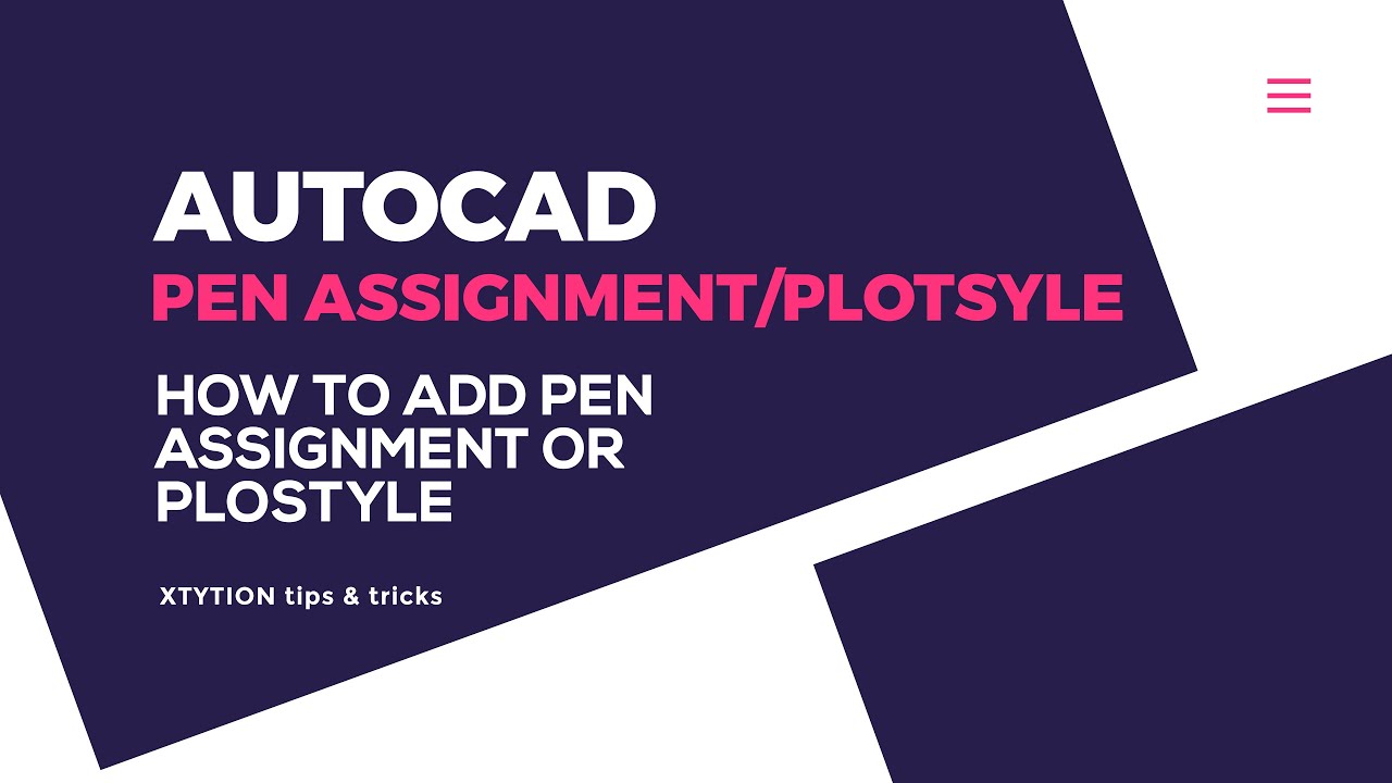 how to add a pen assignment in autocad