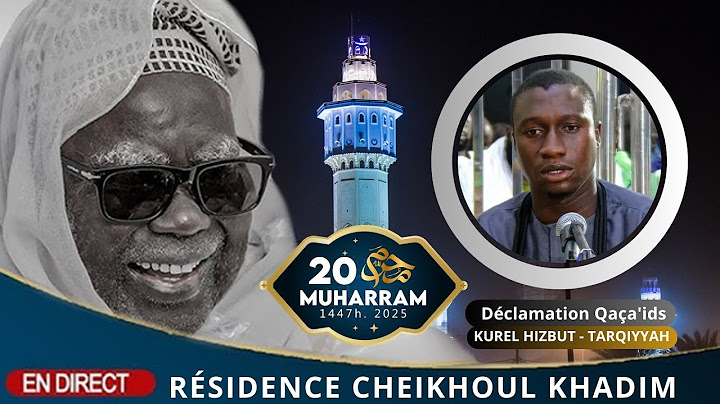 🔴En Direct Résidence Cheikhoul Khadim "'Célébration, 20  MUHARRAM" : Déclamation Qaça'ids kurel HT