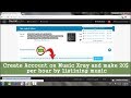 How to Create Account on Musicxray and Get Paid To Listen To Music With Musicxray