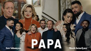  Avo Adamyan  Mash Israelyan - Papa  