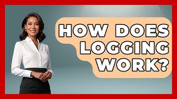 How Does Logging Work? - Emerging Tech Insider