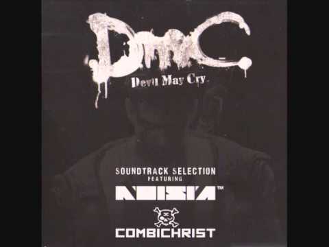 DmC: Devil May Cry Soundtrack Selection (Full - 15 Tracks) Noisia and Combichrist