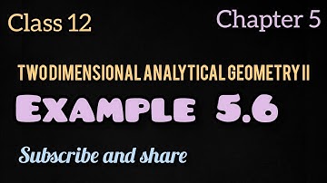 Two dimensional analytical geometry II I example 5.6 I exclusive maths 