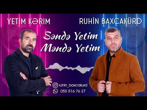 Sende Yetim Mende Yetim ( Ruhin ft Kerim ) 2020 Official Audio