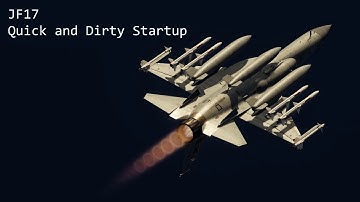 DCS: Quick and Dirty JF17 Startup Tutorial