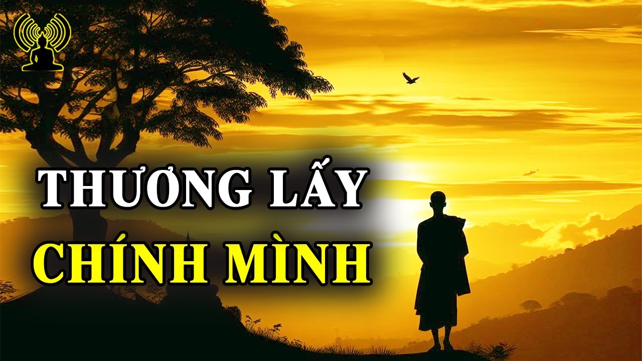 Outline Video Bỏ đi chuyện cũ, thương lấy chính mình. Rồi ta sẽ thấy, cuộc đời đẹp tươi