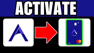 ✅How to ACTIVATE the ATLAS REWARDS CREDIT CARD (Step By Step)