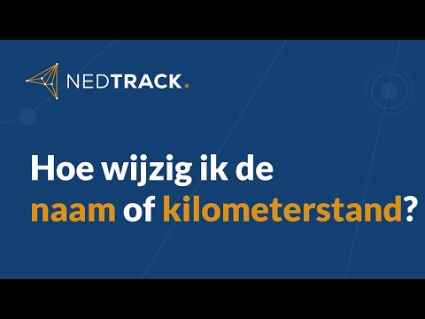 NedTrack   Naam en Kilometerstand Wijzigen