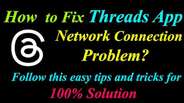 How to Fix Threads App Network Connection Problem in Android & Ios |ThreadsInternet Connection Error