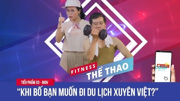 [TVC] Ngân hàng BIDV | Khi bố muốn đi du lịch xuyên Việt | ColorMedia