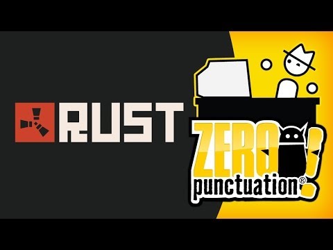 SURVIVAL SPECIAL - RUST, STARBOUND, 7 DAYS TO DIE (Zero Punctuation)