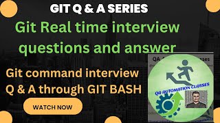 1.  Introduction to GIT interview series