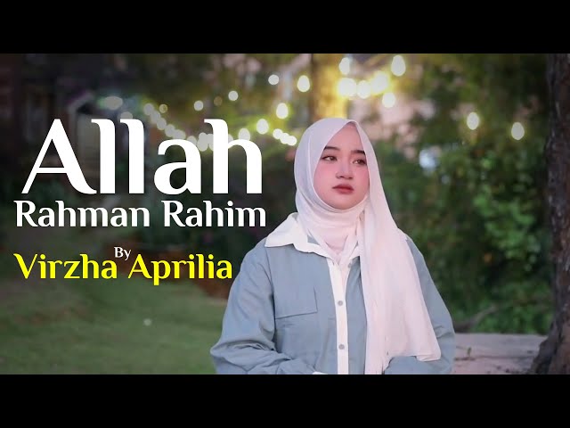 Allah Rahman Rahim cover Wafiq Azizah - Virzha Aprilia class=