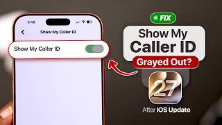 Fix - Show My Caller ID Setting Greyed out and can't be changed iOS 27 update! screenshot 5