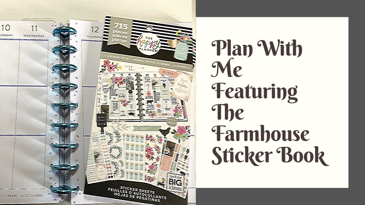 Plan With me//Featuring The Happy Planner Farmhouse Sticker Book🍀 - YouTube