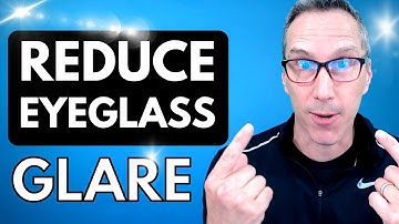 How to Reduce Eyeglass Glare - Online Meetings, Zoom, and Live Streaming