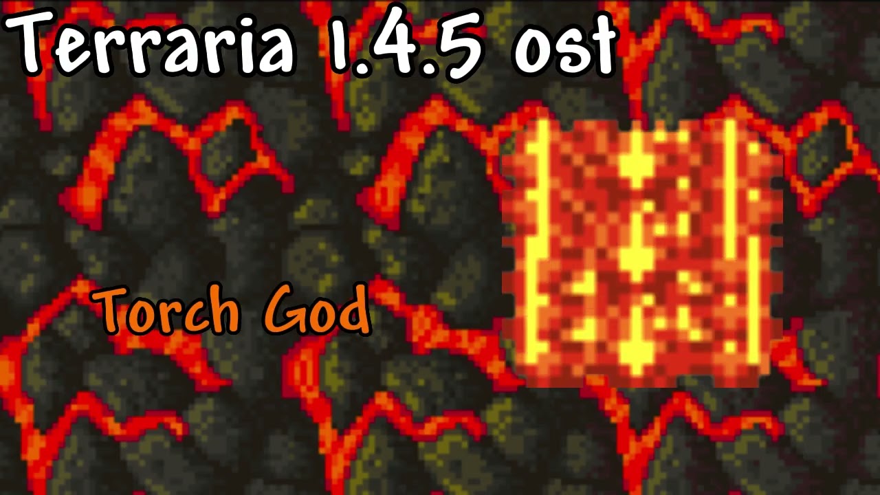 Terraria 1.4.5 OST - Torch God