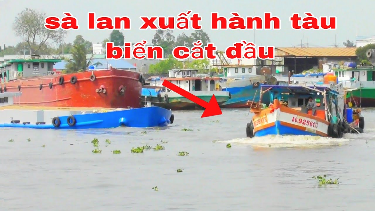 SÀ KAN GHE TÀU XUẤT HÀNH MÙNG 9 TẠI SÔNG TẮC CẬU NGHẸT SÔNG