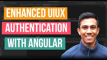 How to enhance UIUX for Authentication with Angular - Tutorial