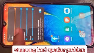 Samsung phone media sound problem Samsung A10,m10,A20,M20,A20,A30,A31,A50,A70 loud speaker problem