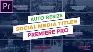 Auto Resize - Social Media Titles Premiere Pro Templates