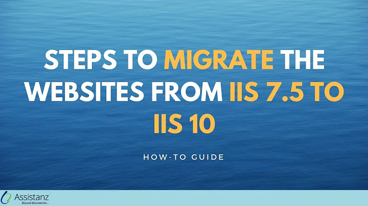 Steps to Migrate the Websites from IIS 7.5 to IIS 10