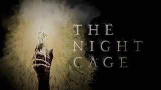 The Night Cage Trailer