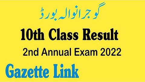 10th Class Result 2022 gazette | 10th class result 2022 gazette pdf | Fazal Academy |Grw board