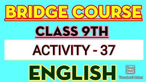 9th class setu abhyaskram (Bridge course)English day 37 /Activity 37 @LMH Education #Activity37