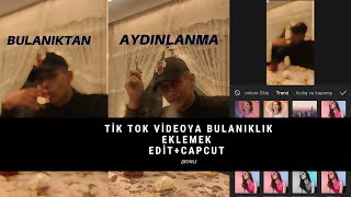 VİDEOYA BULANIK EFEKTİ EKLEME -CapCut (BULANIKTAN AYDINLIĞA GEÇİŞ NASIL YAPILIR ). Detaylı!