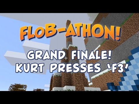 FLoB-ATHON Grand Finale - Kurt Presses F3!