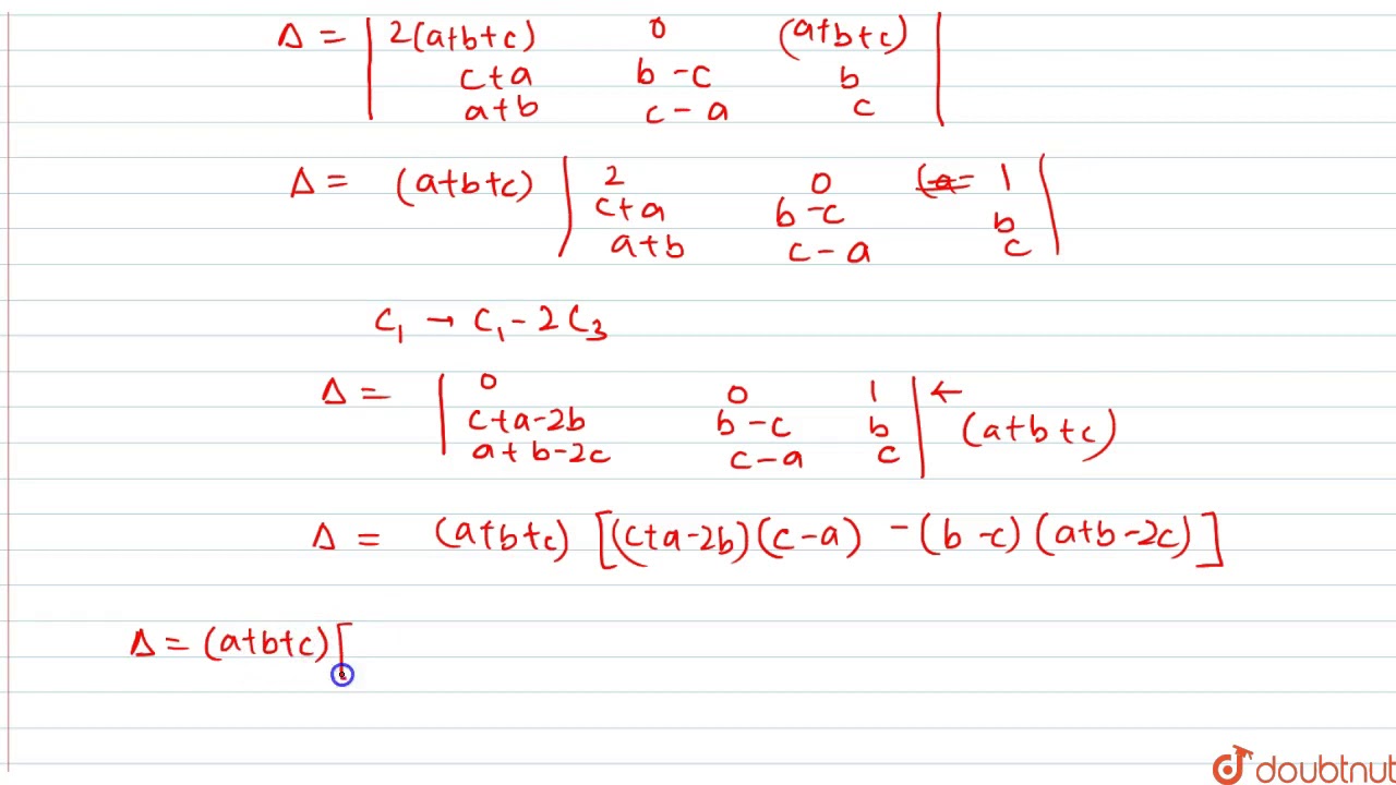 Evaluate the following: ` |[b+c, a-b, a],[c+a, b-c, b],[a+b, c-a, c ...