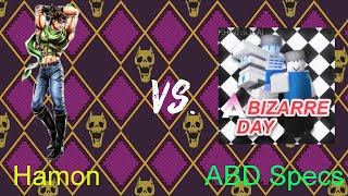 Hamon(Basic Hamon) vs. ABD Stands(Specs)ft.NoobyTheNoob
