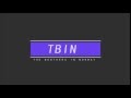 Welcome To TBIN Welcome To TBIN