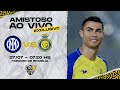 JOGO COMPLETO | INTER DE MILÃO (ITA) X AL-NASSR (KSA) | AMISTOSO EXCLUSIVO image