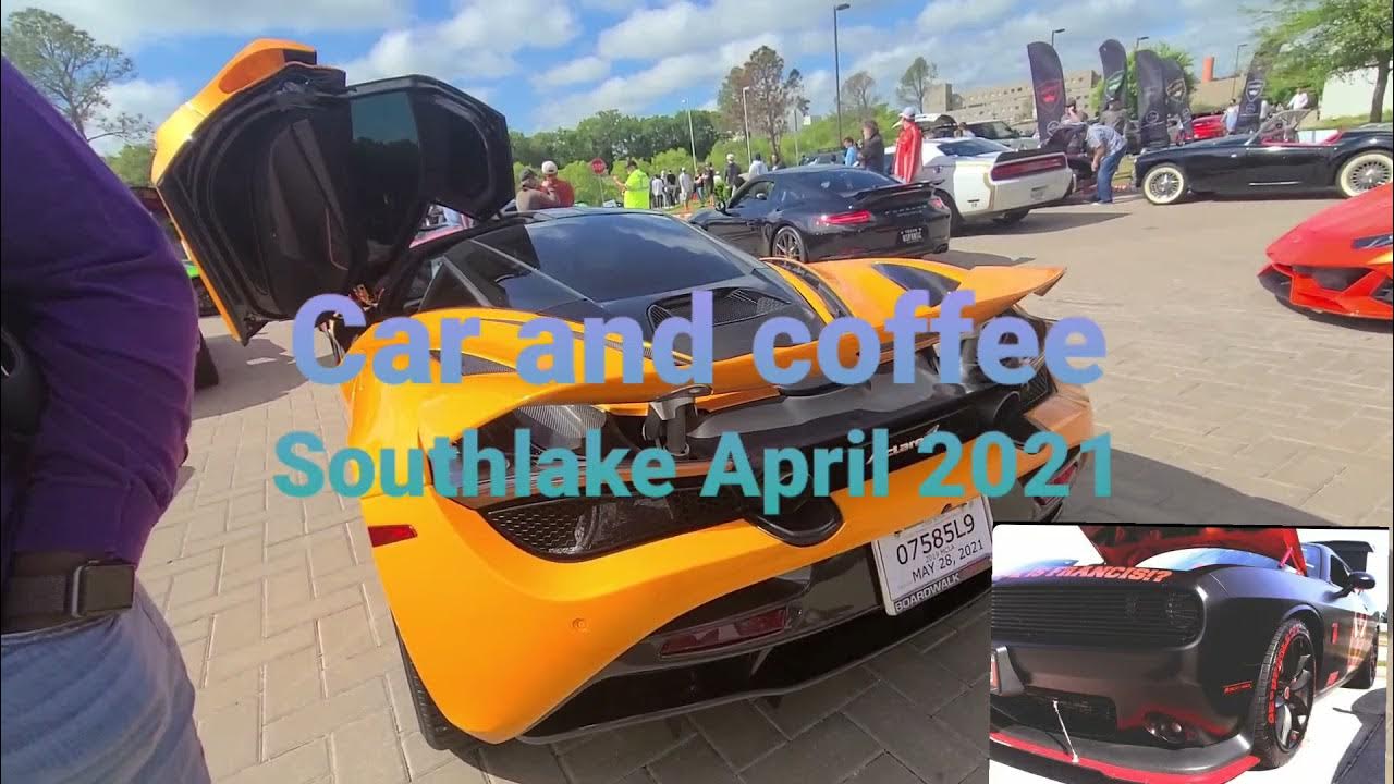 Car and coffee Southlake April 2021 YouTube