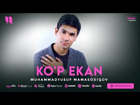 Muhammadyusuf Mamasodiqov — Ko'p ekan (audio 2023)
