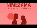 Eddy Tonny26 Feat Rayphiva Nimezama Official Audio Eddy Tonny26 Feat Rayphiva Nimezama Official Audio