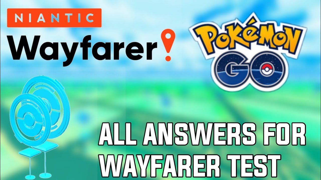 Complete answer for pass to niantic wayfarer test How to pass niantic
