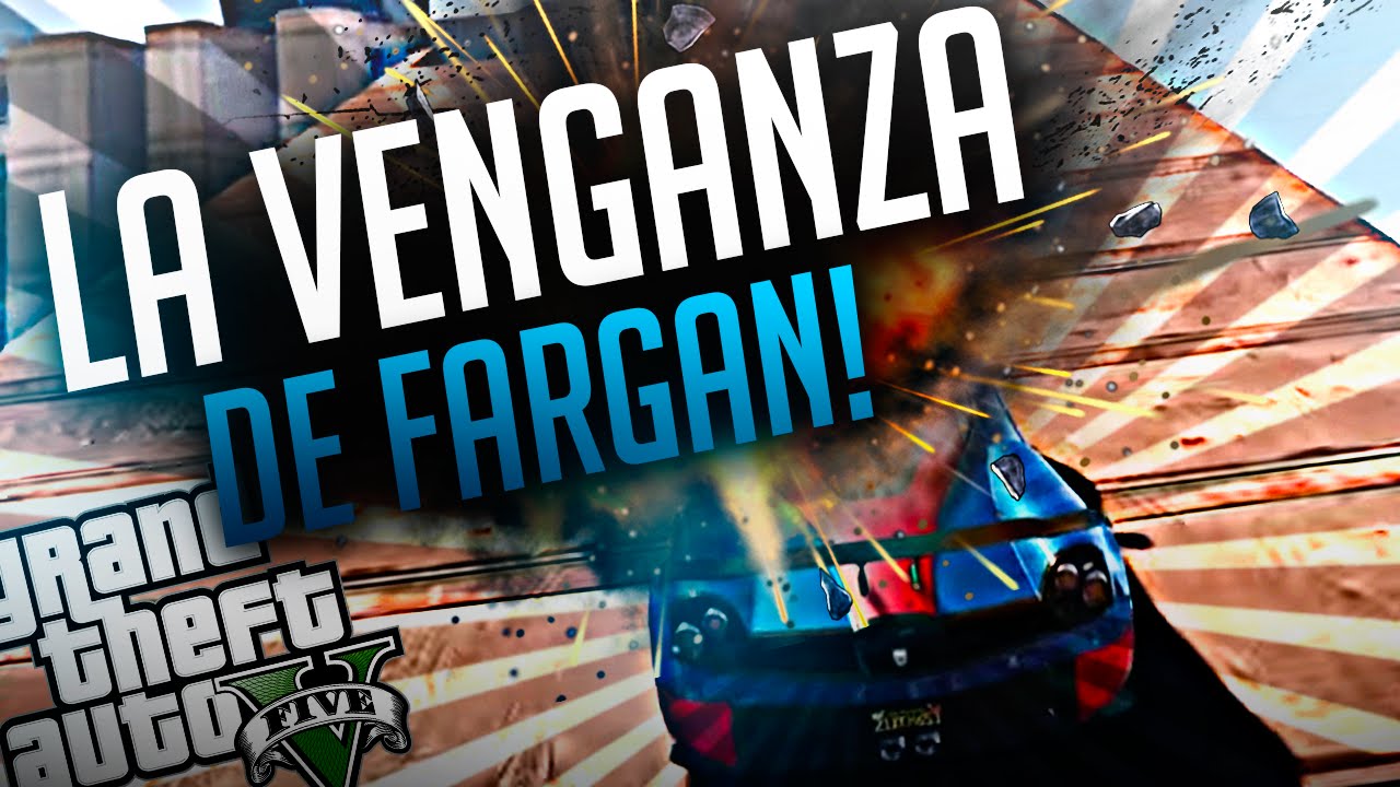 LA VENGANZA DE FARGAN 