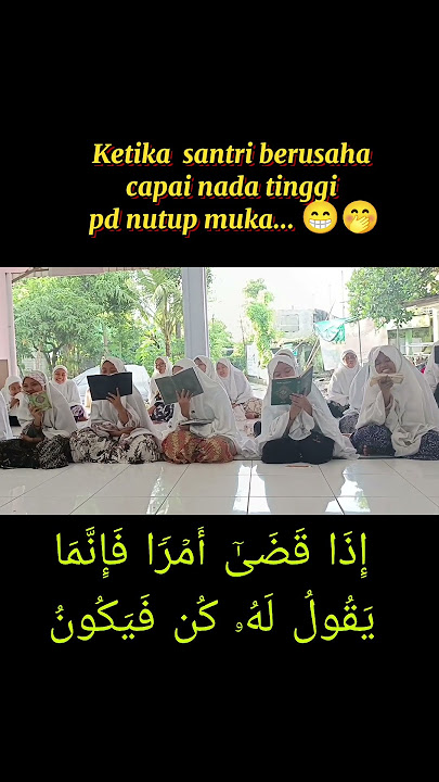 Ketika santri blajar suara tinggi pd nutup muka😁🤭 #belajartilawah #santriwati #qoriah  #videoshort