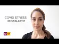 Covid Stress | Dr Sara Kayat