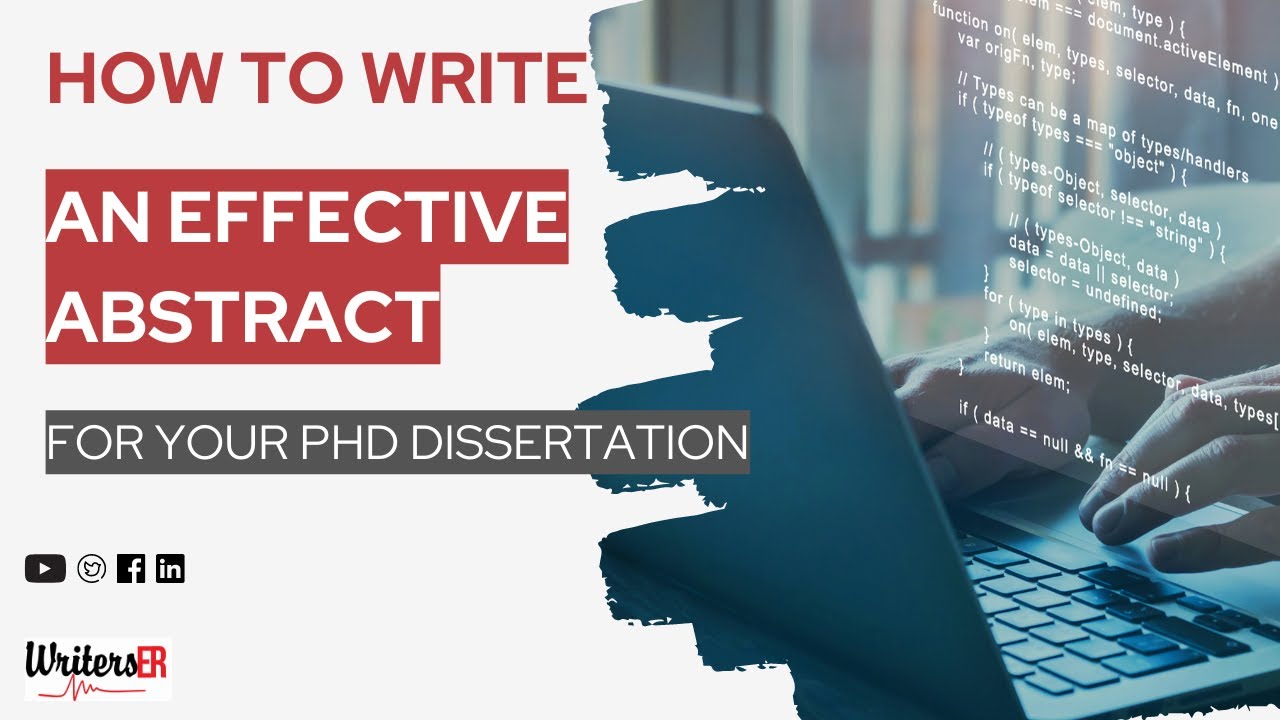 How to Write an Effective Abstract for Your PhD Dissertation | WritersER.com