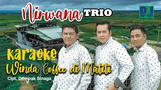 NIRWANA TRIO - WINDA COFFEE DI MATITI KARAOKE/MIN ONE