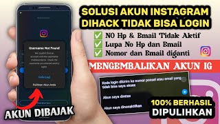 Cara Mengatasi Tidak Bisa login Instagram Akun ig dibajak dihack No Hp dan Email diganti