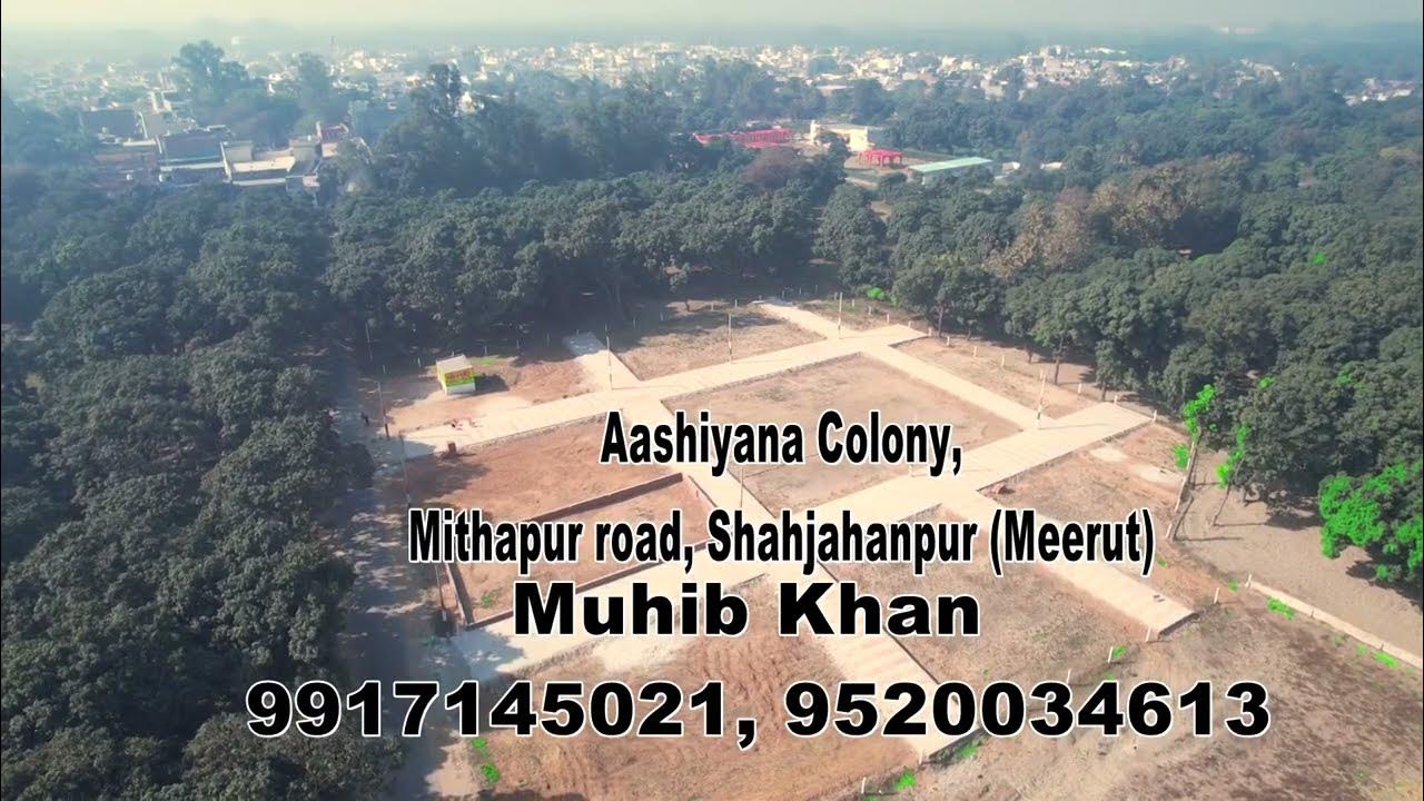 Aashiyana Colony,Mitapur road, Shahjahanpur (Meerut) YouTube