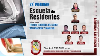 23rd Residents' School Webinar: Terrible Triad of the Elbow - Assessment and Management