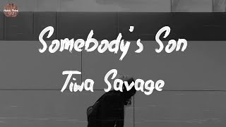 Tiwa Savage - Somebody’s Son (Ft Brandy) (Lyric Video)