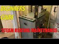 Residential steam boiler maintenance service for beginners and experienced techs